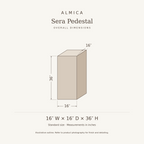 Sera Pedestal overall dimensions: 16 inches wide, 16 inches deep, 36 inches high. Illustrative dimension drawing.
